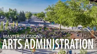 Master Decisions: Arts Administration