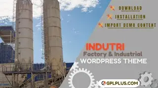 Indutri – Factory & Industrial WordPress Theme Download, Installation and Import Demo Content