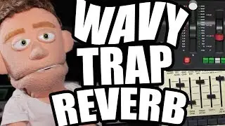 Wavy Trap Vocal Reverb (10 Mixing Tricks)