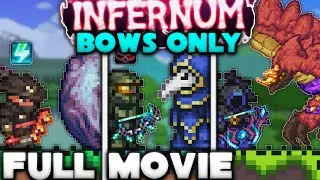 The Archer Experience in Terraria Calamity INFERNUM Mod - FULL MOVIE