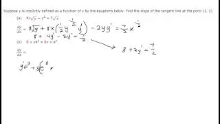 Use Implicit Differentiation to find dy dx at 1 1