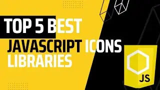 Top 5 Best JavaScript ICONS Libraries