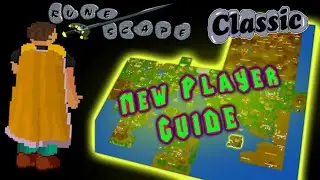 RuneScape Classic | New Player Guide | Basic Mechanics