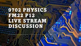 FM22 P12 Unboxing | AS Cambridge A Level 9702 Physics | Link to paper in description box