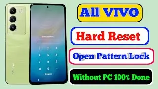 vivo lock screen password reset | vivo mobile pattern lock forgot how tounlock | Vivo pattern 2024