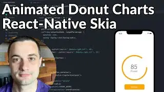 How to build an Animated Donut Chart with React-Native Skia