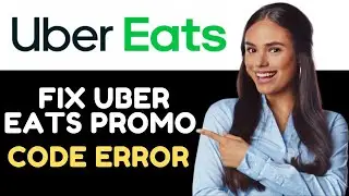 FIX UBER EATS PROMO CODE ERROR (COMPLETE METHOD)
