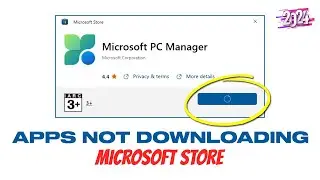 Fix Microsoft Store Not Downloading Apps