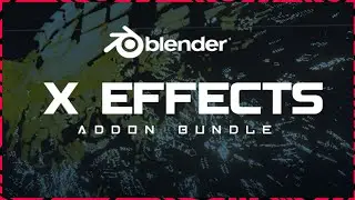 Blender Addon for Creating Visual Effects | Xeffects Addon Bundle