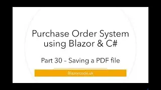 Creating a PDF file and Saving to the Server - Blazor Purchase Orders - 30