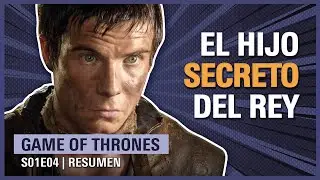 ⚔️ Game of Thrones 1x04 | CONOCEMOS a GENDRY | RESUMEN Temporada 1 Juego de Tronos