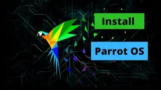 Installing Parrot OS |Linux Install Tutorial | 2021 Security Edition | (Linux Beginners Guide)