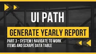 Dispatcher Part 3 - System1 Navigate To Work Items and Scrape Data Table