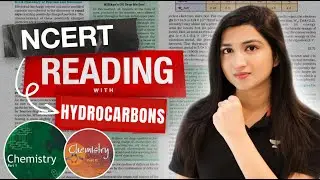 NCERT Reading | Hydrocarbons | NEET 2024 | Akansha Karnwal