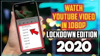 enable 1080p on Youtube android app | How to Stream Youtube Video in 1080p in 2020