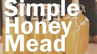 How to make honey mead