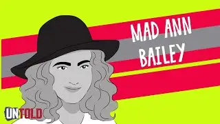 Mad Ann Bailey: Heroine of the Kanawha Valley