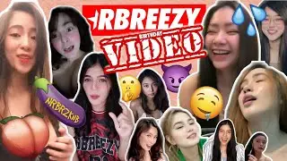 RBREEZY VIDEO | Mga Babaeng G na G kay RBREEZY! (Birthday Greetings)