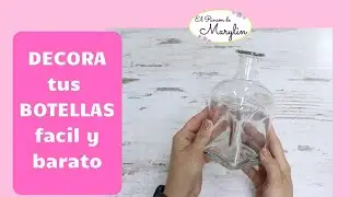 Como decorar fácil una botella de cristal estilo vintage