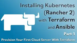 Install Rancher 2 w/ Terraform & Ansible - Part #1 - Provisioning your first VPS with Terraform