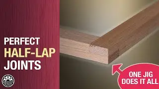 Perfect Half-Lap Joints with One Simple Jig // Woodworking