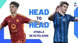 Duel of Trequartisti | Dybala vs De Ketelaere | Head to Head | Serie A 2023/24