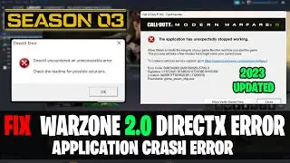 How To Fix Call Of Duty Warzone 2.0 DirectX Error & Game_steam_ship.exe Error [Updated 2023]