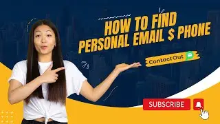 How to find personal email and phone number | How to Use ContactOut