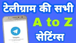 Telegram ki sabhi a to z settings sikhe | Telegram all settings and features | Telegram setting