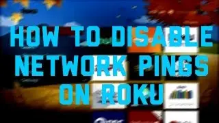 Roku: Disable Network Pings