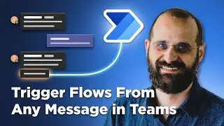 How to Trigger a Power Automate Flow From Any Message In Teams