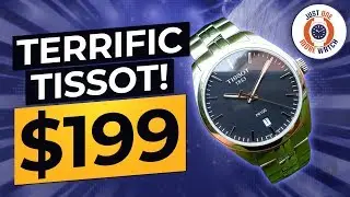 Terrific Tissot! The $199 PR100