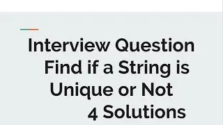 Java Solutions: Check if a String is Unique or Not Unique