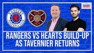 Rangers vs Hearts LIVE team reaction as James Tavernier returns