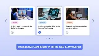 How to Create Responsive Card Slider in HTML CSS & JavaScript | Step-by-Step Tutorial