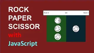 ROCK PAPER SCISSOR with JavaScript