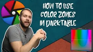 Control and Simplify Your Colors! | How to use the Color Zones module in darktable