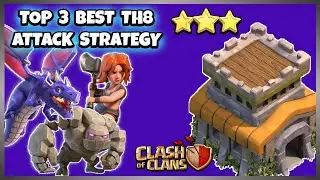 Top 3 Best Th8 Attack Strategy 3 Stars 2021 Th8 GoValk Best GoWiPe Attack Town Hall 8 Dragon Attack