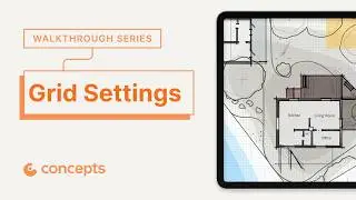 Walkthrough Series: Grid settings