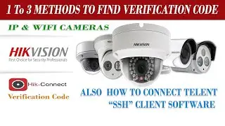 Hik connect verification code find, Get verification code for Hikvision Ip Wifi Camera with SSH
