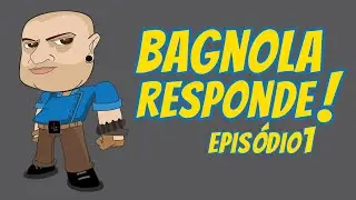 BAGNOLA RESPONDE - EPISÓDIO 1 ☝️👩‍🦲