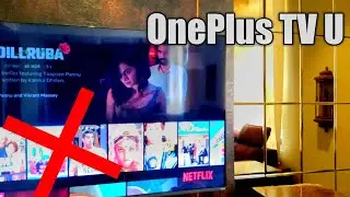 OnePlus 4K TV U Series Review (55 Inch)