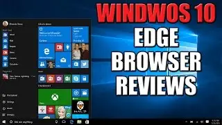 Windows 10 Edge Browser Review -Windows 10 Edge Tutorial