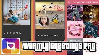 How To Download And Install Warmly Greetings Pro App And Create Amazing Photo Greetings