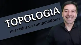 Topologias das redes de computadores