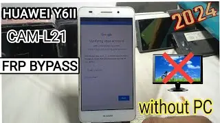 How to bypass  HUAWEY6II  frp //Bypass frp lock CAM-L21I