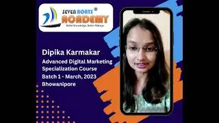 Seven Boats Academy Bhowanipore Student Testimonial - Digital Marketing Course in Kolkata, India