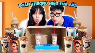 Thử Thách Uống Trà Sữa Và Đoán Tên Thương Hiệu Thắng Được 3 Triệu !!!