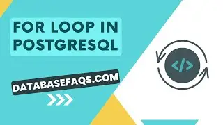 For Loop in PostgreSQL| PostgreSQL For Loop | Postgres For loop | PostgreSQL Tutorials | Easy guide