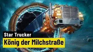 Star Trucker | REVIEW | Vom Trekkie zum Trucker